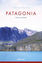 Okładka - Patagonia - Tadeusz Wodzicki