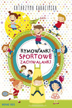 Rymowanki. Sportowe zachwalanki