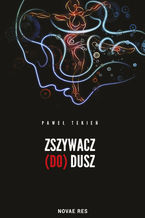 Zszywacz (do) dusz