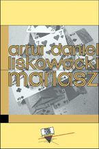 Okładka - Mariasz - Artur Daniel Liskowacki