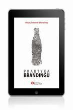 Okładka - Praktyka brandingu - Maciej Tesławski