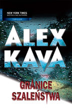 Okładka - Granice szaleństwa - Alex Kava