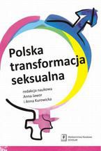 Okadka ksiki Polska transformacja seksualna