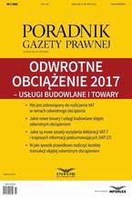 Odwrotne obciążenie 2017  usługi budowlane i towary (PGP 2/2017)