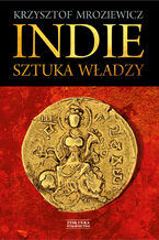 Indie. Sztuka władzy