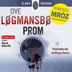 Okadka - Prom - Ove Logmansbo, Remigiu...