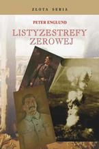 Okładka - Listy ze strefy zerowej - Peter Englund