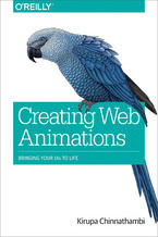 Creating Web Animations. Bringing Your UIs to Life