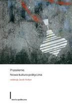 Okładka - Przesilenie Nowa kultura polityczna - Jacek Kołtan