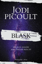 Okładka - Blask - Jodi Picoult