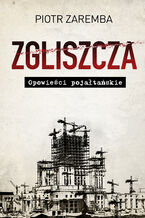 Zgliszcza. Opowieści pojałtańskie