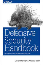 Okładka - Defensive Security Handbook. Best Practices for Securing Infrastructure - Lee Brotherston, Amanda Berlin
