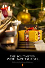 Okładka - Die schönsten Weihnachtslieder. Liedtexte, Noten und Akkorde - Adam Wolański