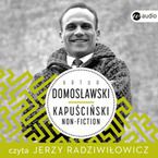 Okładka - Kapuściński non-fiction - Artur Domosławski