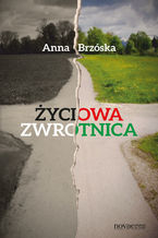 Życiowa zwrotnica