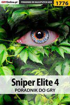 Sniper Elite 4 - poradnik do gry