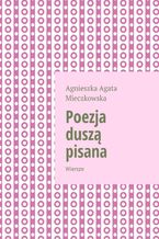 Poezja duszą pisana