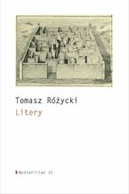 Okładka - Litery - Tomasz Różycki