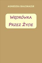 Wędrówka przez życie