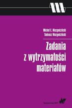 Zadania z wytrzymałości materiałów