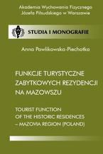 Okadka ksiki Funkcje turystyczne zabytkowych rezydencji na Mazowszu
