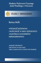 Wydolność beztlenowa i skuteczność w grach zespołowych a klasyfikacja zawodników niepełnosprawnych