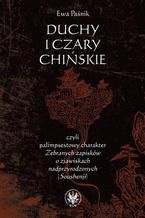 Duchy i czary chińskie, czyli palimpsestowy charakter Zebranych zapisków o zjawiskach nadprzyrodzonych