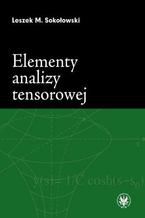 Okładka książki Elementy analizy tensorowej