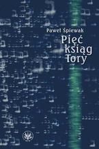 Okładka - Pięć ksiąg Tory - Paweł Śpiewak