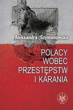 Polacy wobec przestępstw i karania