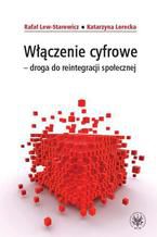 Włączenie cyfrowe - droga do reintegracji społecznej