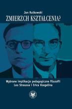 Zmierzch kształcenia?