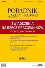 Świadczenia na rzecz pracowników  podatki, ZUS, ewidencja (PGP 5/2017)