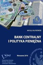 Bank centralny i polityka pieniężna