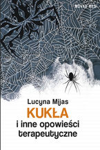 Okładka - Kukła i inne opowieści terapeutyczne - Lucyna Mijas