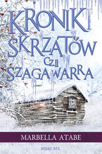 Kroniki skrzatów. Część II: Szagawarra