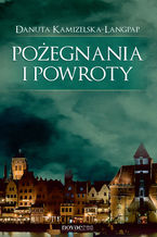 Pożegnania i powroty