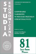 Okładka - Gospodarki narodowe w procesie przemian strukturalnych. SE 81 - Stanisław Swadźba, Joanna Czech-Rogosz