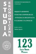 Okładka - Międzynarodowe stosunki gospodarcze - integracja regionalna w Europie i na świecie. SE 123 - Tadeusz Sporek