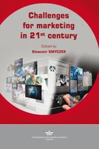 Okładka - Challenges for marketing in 21st century - Sławomir Smyczek