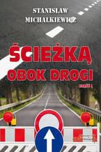 Ścieżką obok drogi Część 1