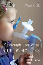 Fizjoterapia chorych na mukowiscydozę