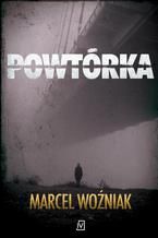 Okładka - Powtórka - Marcel Woźniak