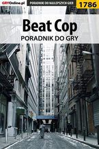 Okadka ksiki Beat Cop - poradnik do gry