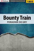 Bounty Train - poradnik do gry