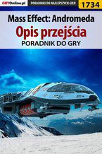 Okładka - Mass Effect: Andromeda - Opis przejścia - poradnik do gry - Jacek "Stranger" Hałas, Jakub Bugielski