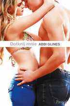 Okładka - Dotknij mnie - Abbi Glines