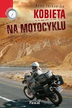 Okładka - Kobieta na motocyklu - Anna Jackowska