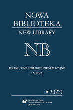 "Nowa Biblioteka. New Library. Usugi, technologie informacyjne i media" 2016, nr 3 (22): Ochrona dziedzictwa kulturowego