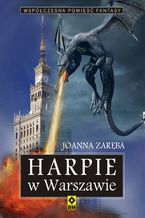 Okładka - Harpie w Warszawie - Joanna Zaręba